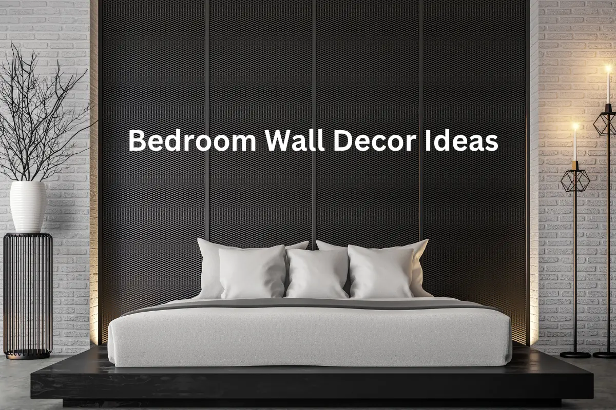 Bedroom Wall Decor Ideas: Elevate Your Space with Style